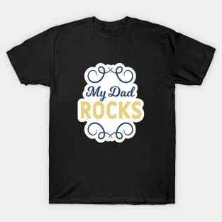 My dad Rock T-Shirt